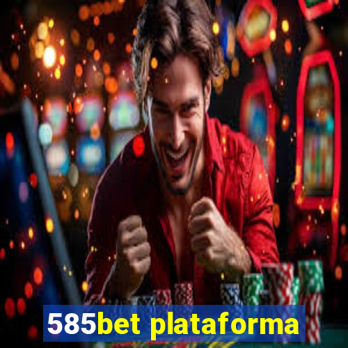 585bet plataforma